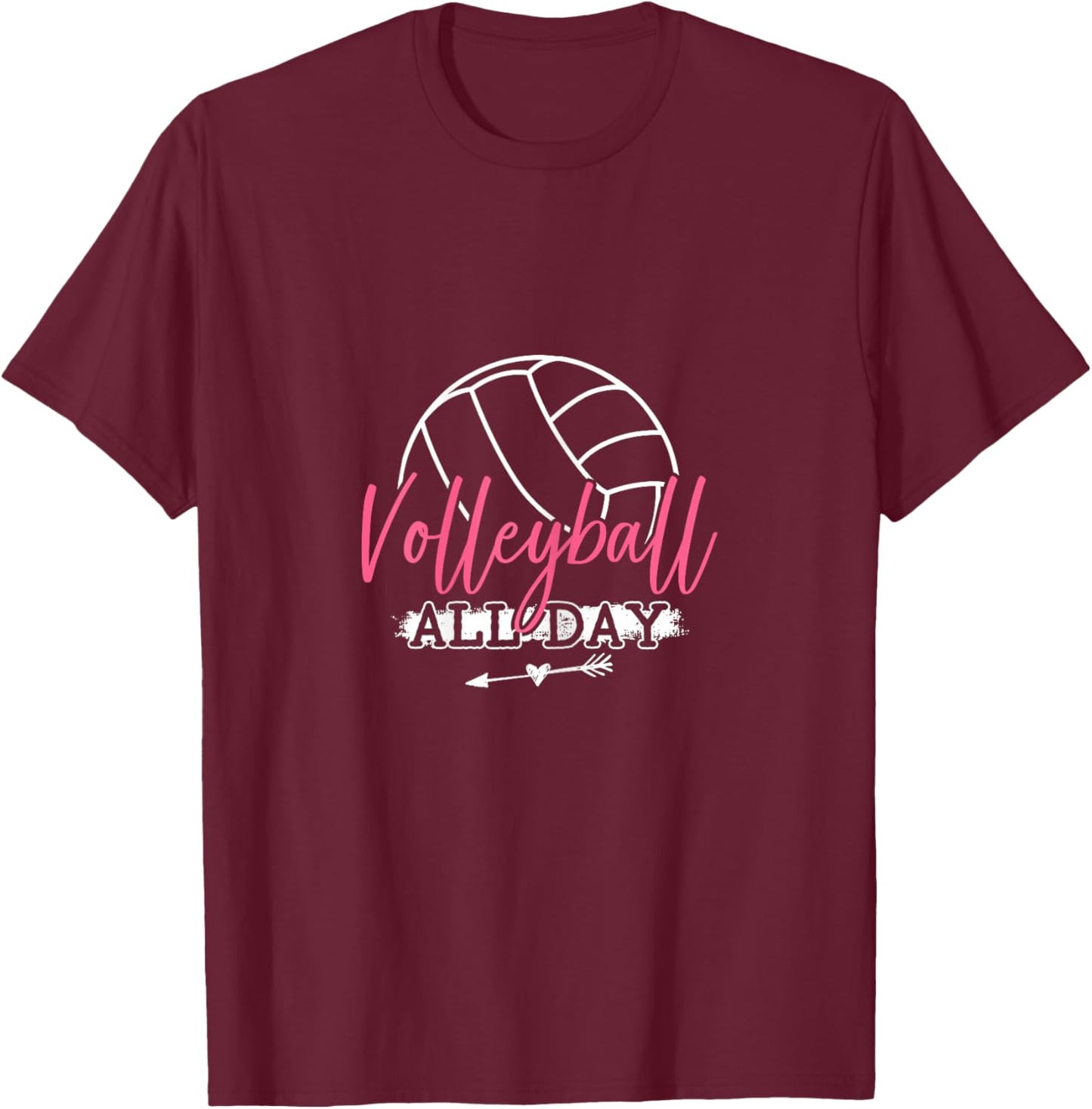 Funny Volleyball Shirt Girls Volleyball All Day T-Shirt - T-Shirt | Maroon