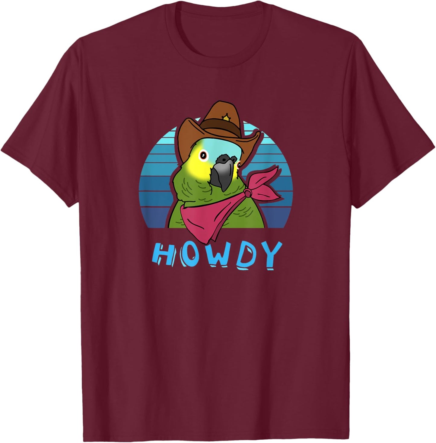 Aesthetic Howdy Parrot Funny Cowboy Blue Fronted Amazon Bird T-Shirt - T-Shirt | Maroon