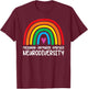 Embrace Neurodiversity Rainbow Autism Awareness T-Shirt - T-Shirt | Maroon