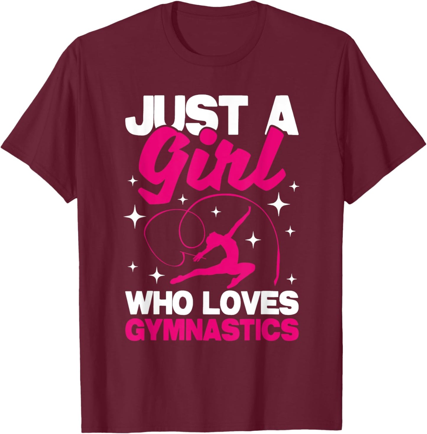 Just A Girl Who Loves Gymnastics - Gymnast Coach Aerobics T-Shirt - T-Shirt | Maroon