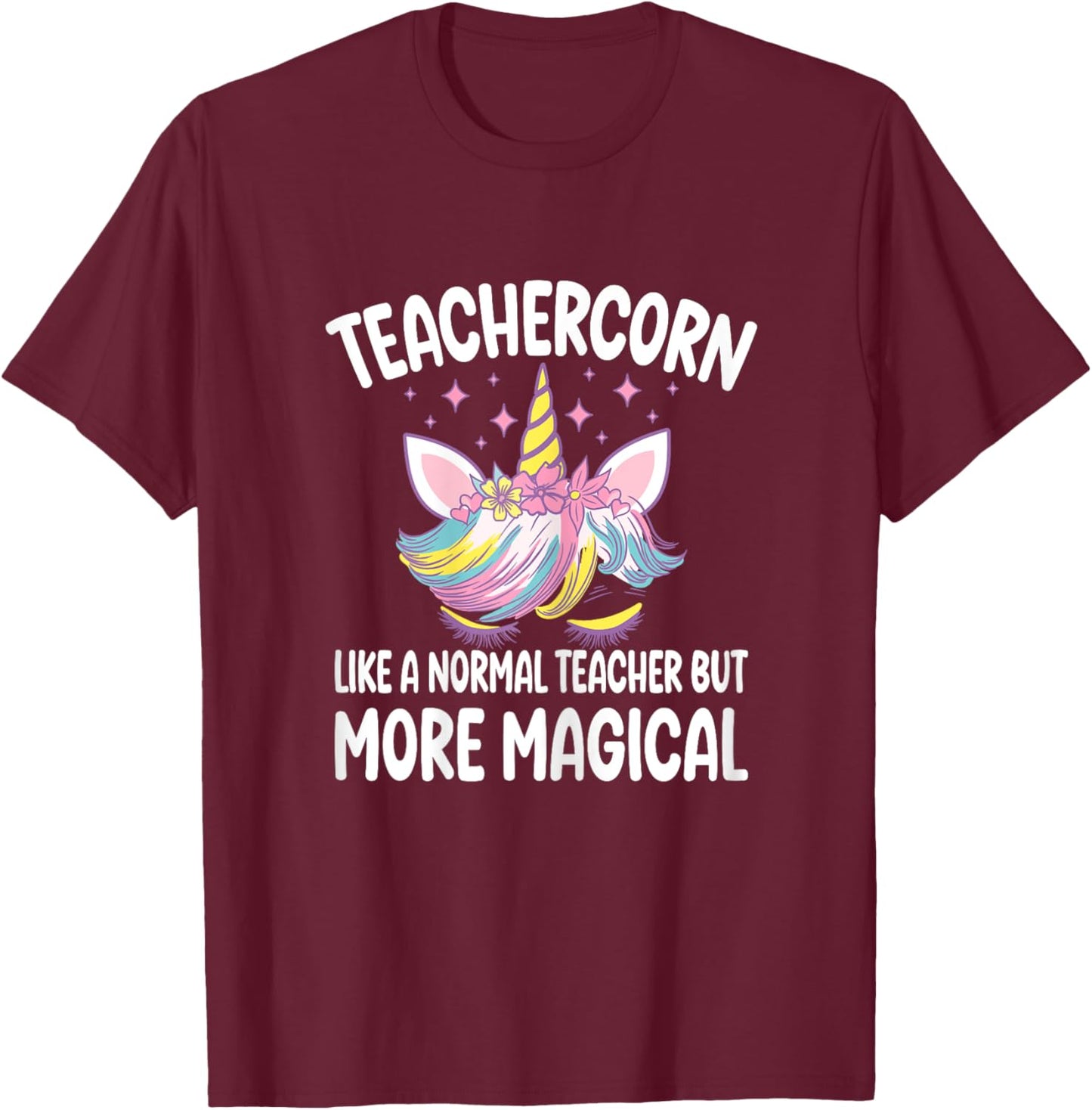 Teachercorn Funny Unicorn Teacher T-Shirt - T-Shirt | Maroon