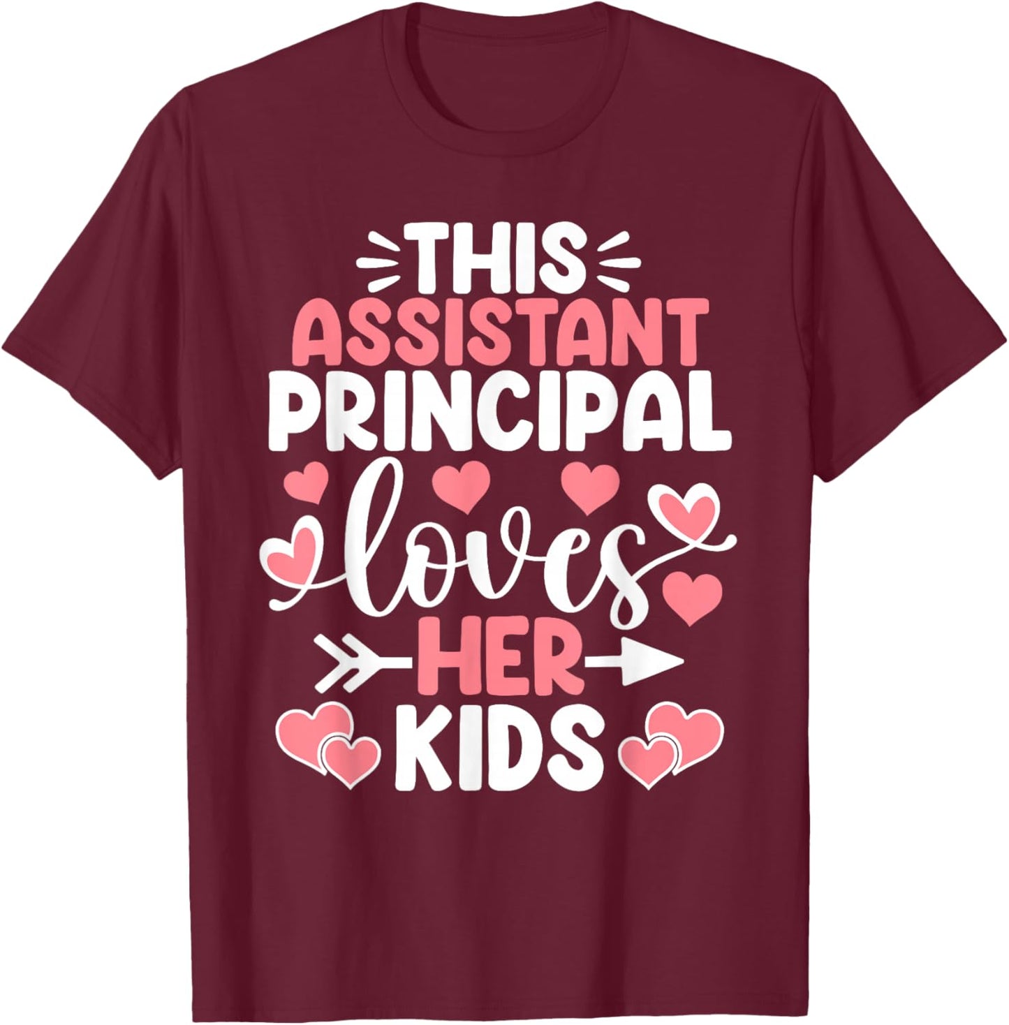 This Assistant Principal Loves Her Kids Valentine's Day T-Shirt - T-Shirt | Maroon