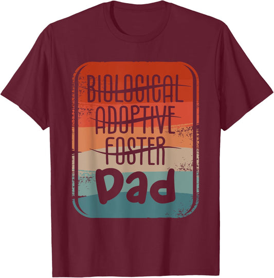 Foster Dad Children Family Adoption Adopt Father T-Shirt - T-Shirt | Maroon