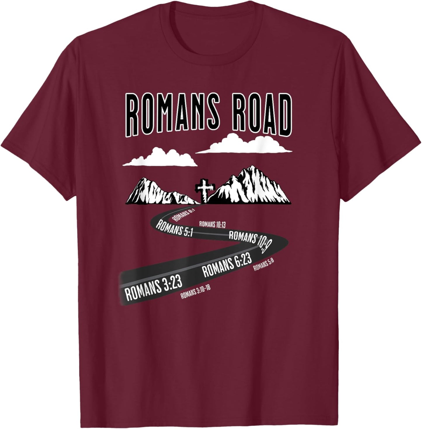 Romans Road to Salvation T-Shirt - T-Shirt | Maroon