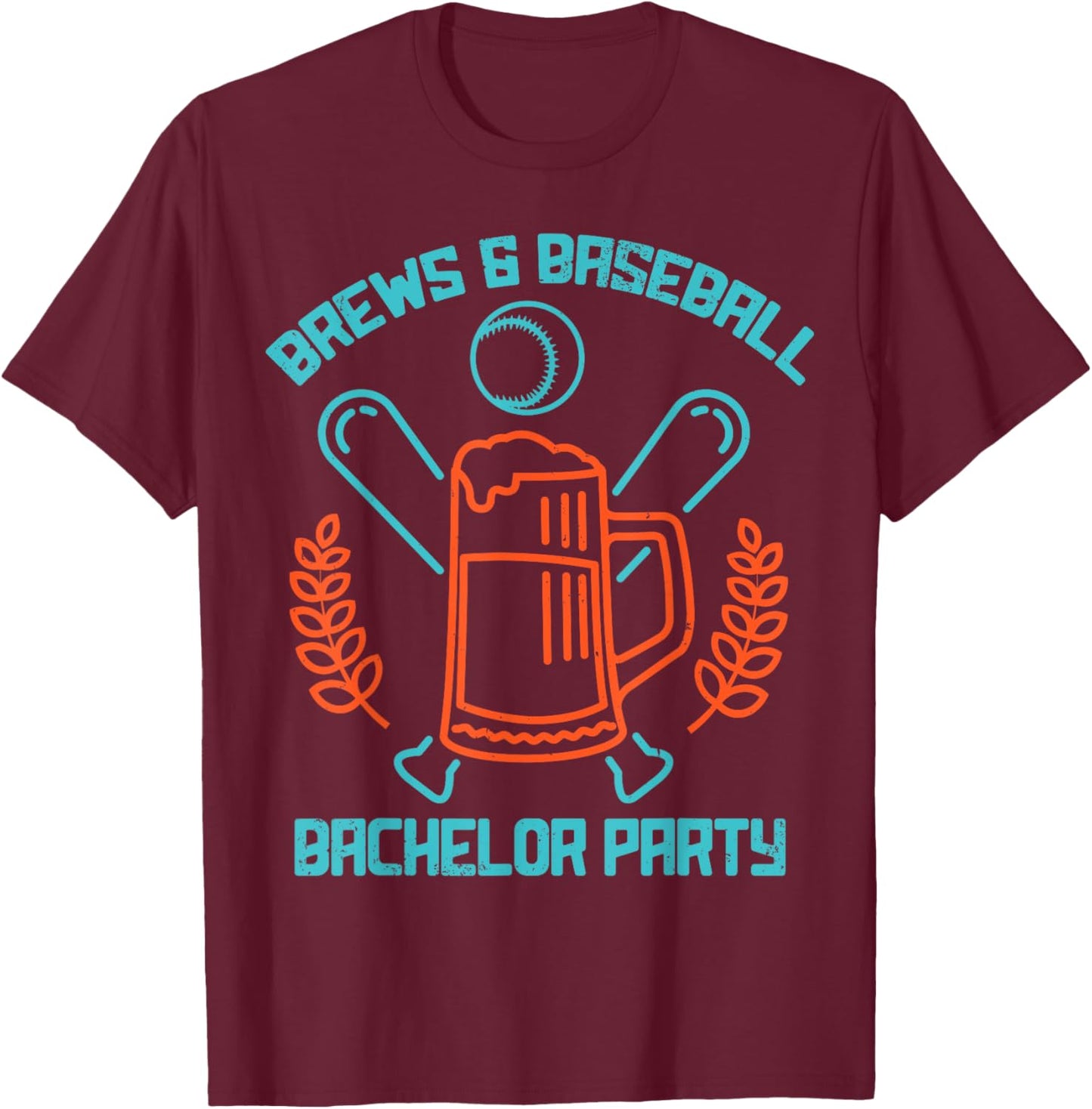 Brews & Baseball Bachelor Party, Best Baseball Fan or Player T-Shirt - T-Shirt | Maroon