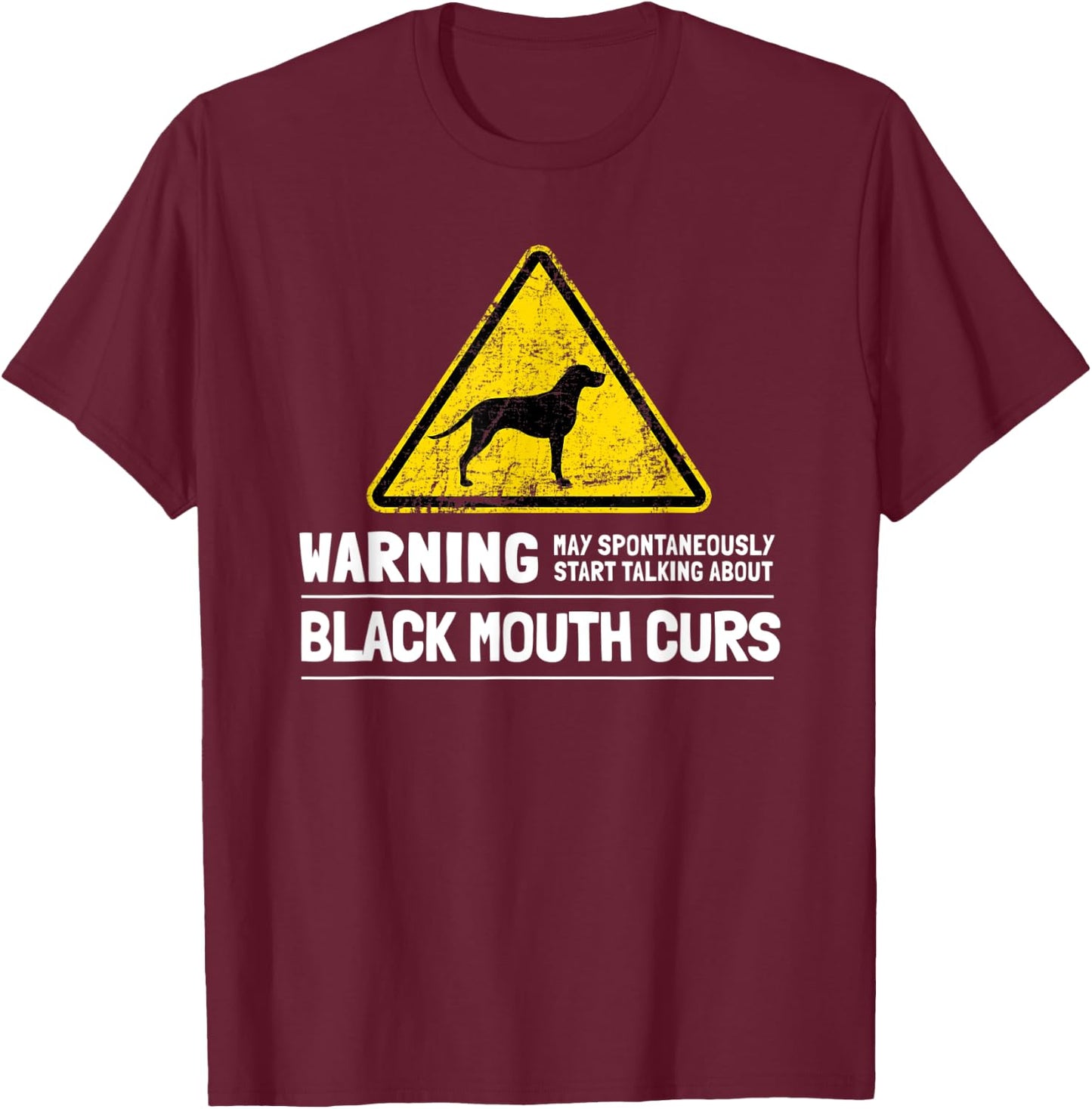 Black Mouth Cur T-Shirt - T-Shirt | Maroon