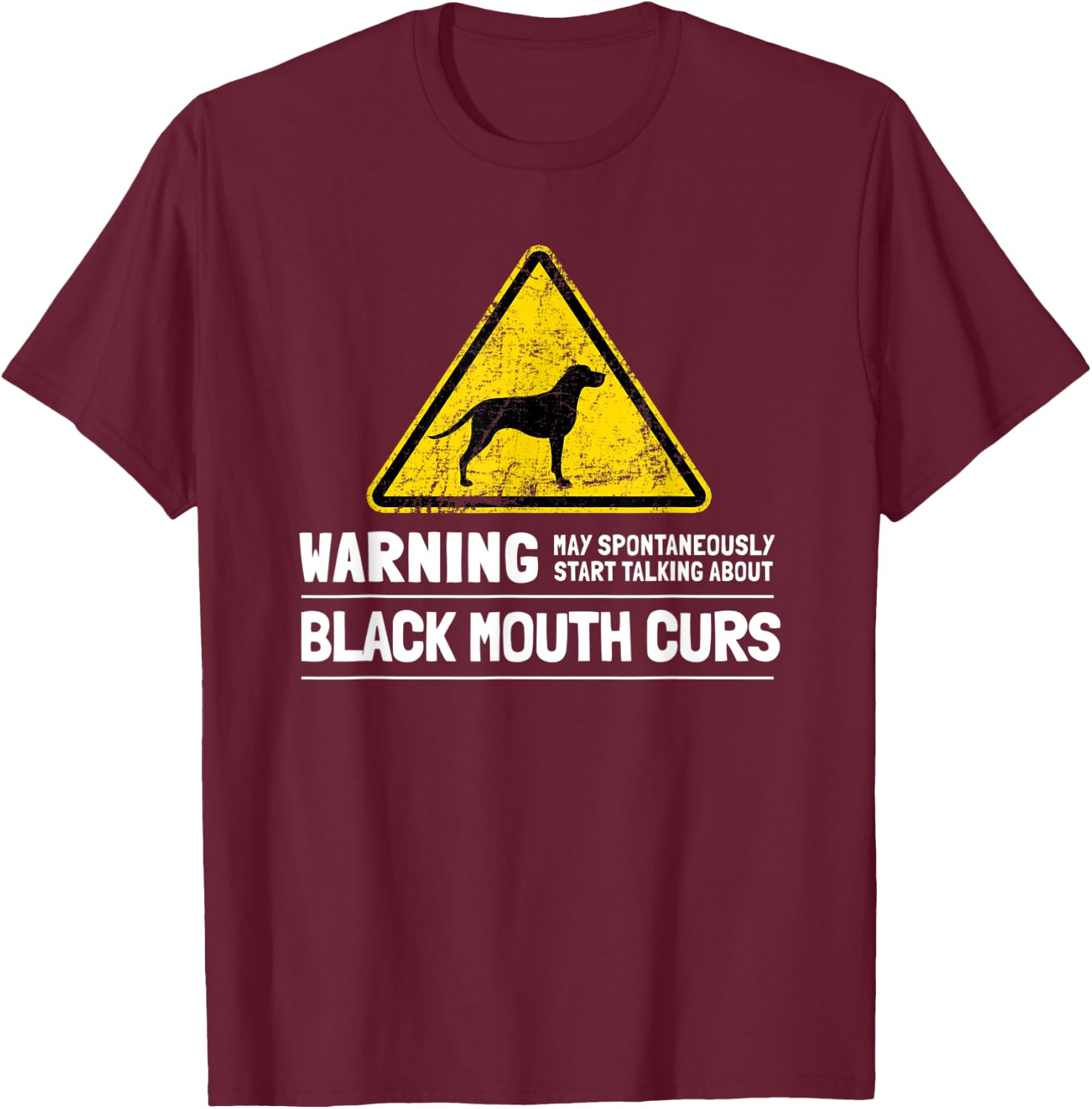 Black Mouth Cur T-Shirt - T-Shirt | Maroon