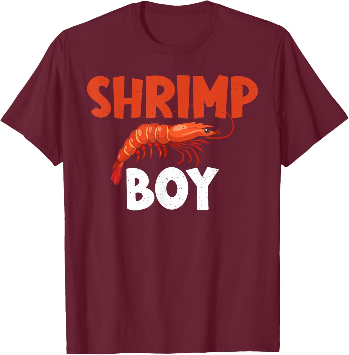 Shrimp Boy Shrimp Lover T-Shirt - T-Shirt | Maroon