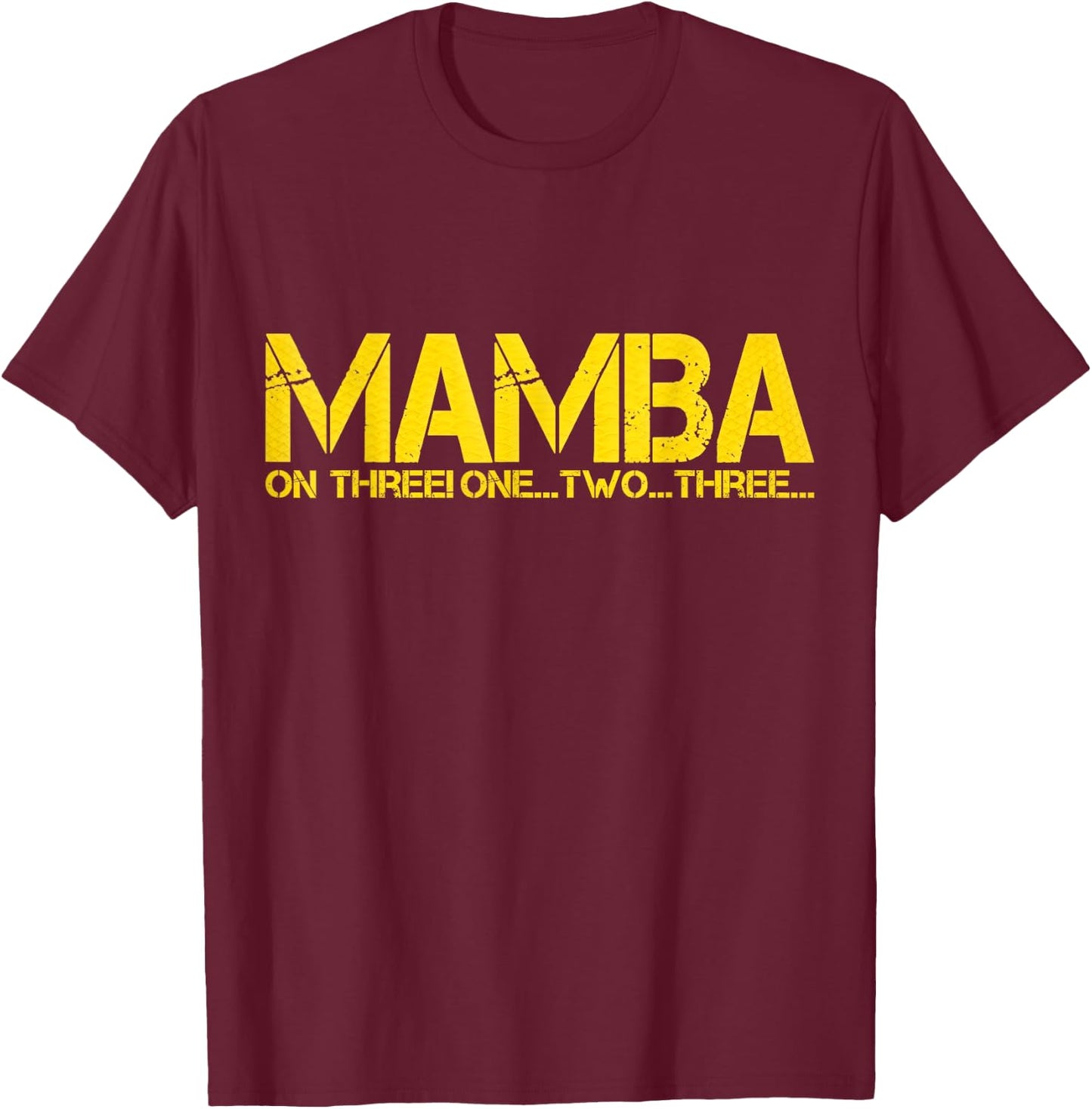 Basketball Hoop Champion Mamba ON Three Motivation T-Shirt - T-Shirt | Maroon
