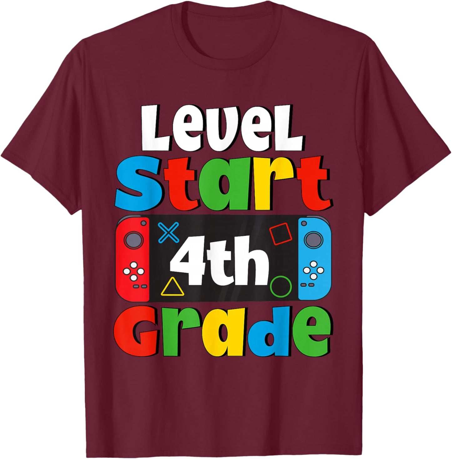4th Grade Level Start First Day of 4th Grade Gaming T-Shirt - T-Shirt | Maroon