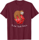 Slow Your Roll Tabletop Gaming Gift Sloth Dice T-Shirt - T-Shirt | Maroon