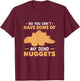 Dino Nugget Keychain Chicken Nugget Pillow Dinosaur Nugget T-Shirt - T-Shirt | Maroon