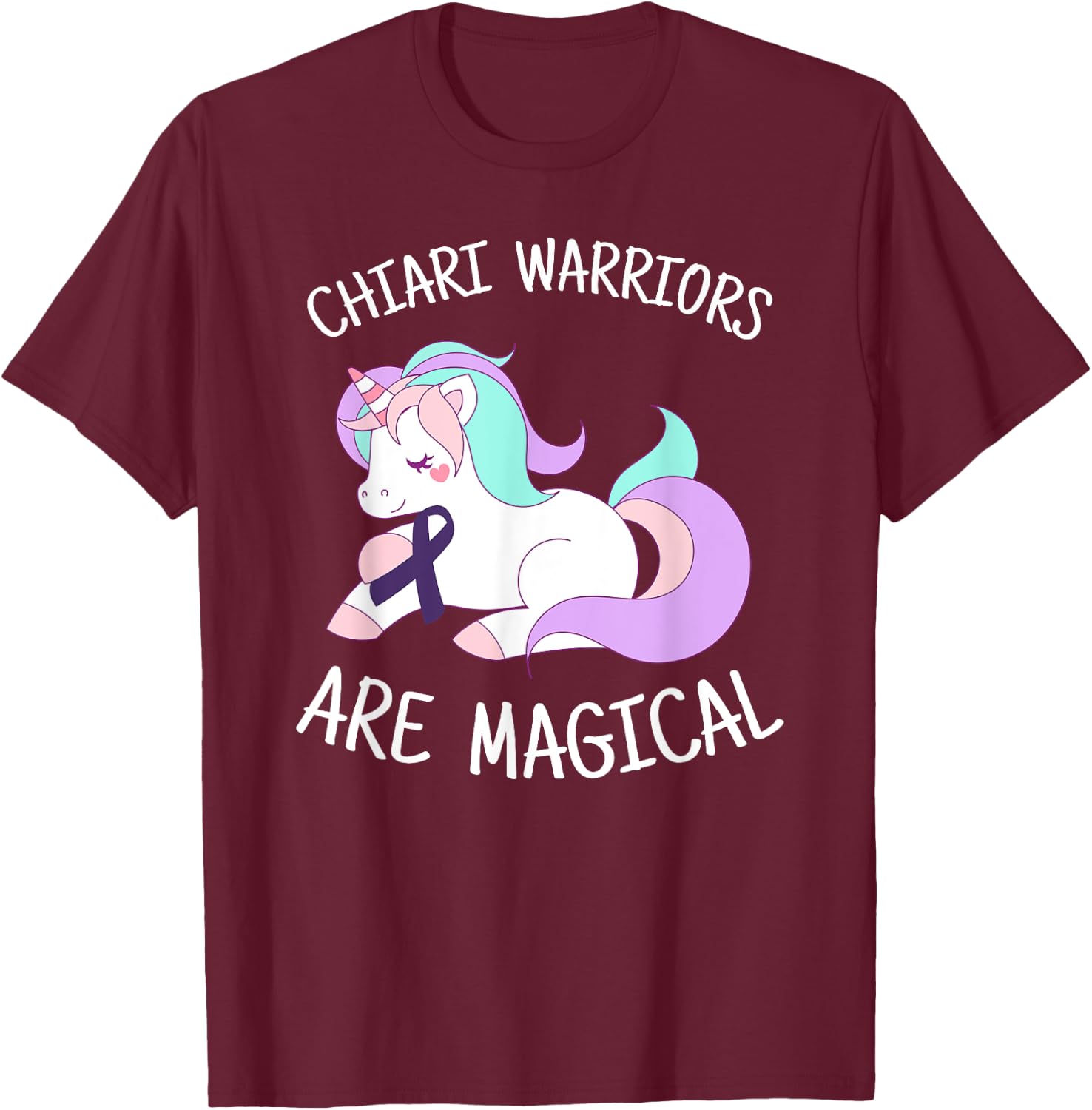 Unicorn Chiari Malformation Awareness Gift, Chiari Warrior T-Shirt - T-Shirt | Maroon
