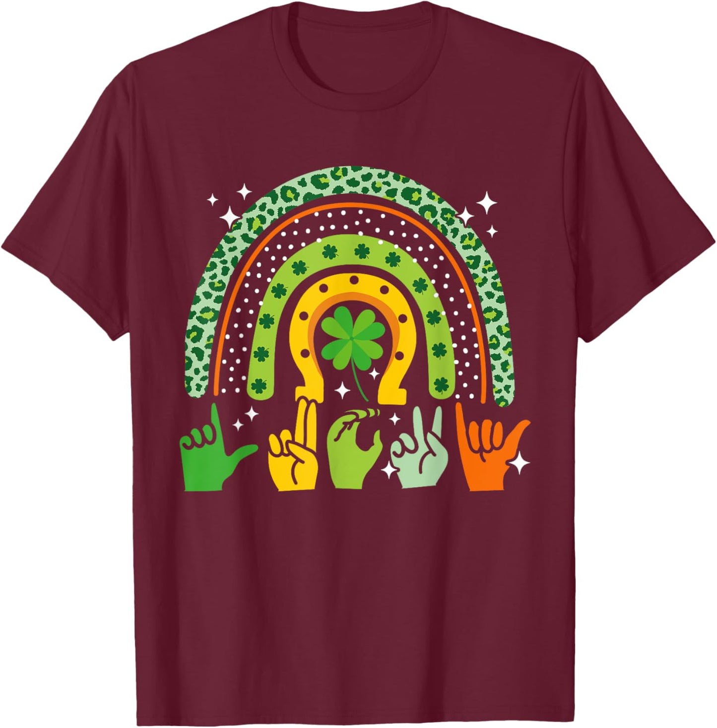 Lucky Sign Language Deaf St Patrick's Day Irish ASL Rainbow T-Shirt - T-Shirt | Maroon