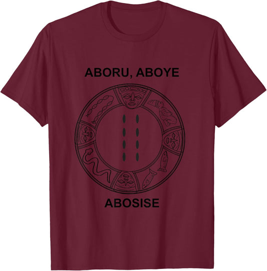 Eji Ogbe, Ifa, Aboru Aboye Abosise, Yoruba T-Shirt - T-Shirt | Maroon