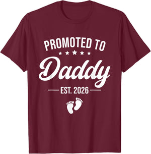 Promoted to Daddy Est 2026, New Dad 2026 T-Shirt - T-Shirt | Maroon