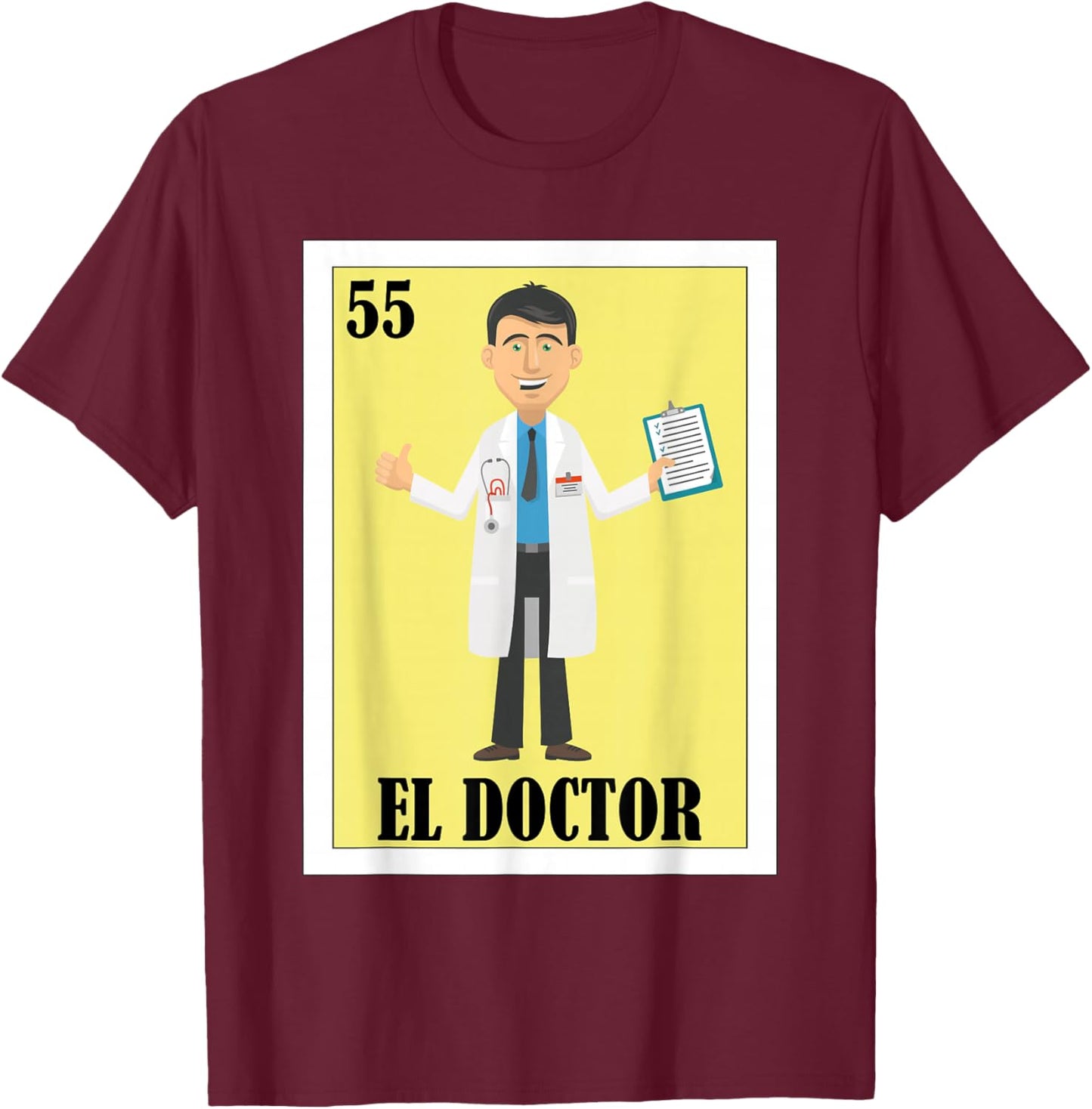 Funny Mexican Design for Health Staff - El Doctor T-Shirt - T-Shirt | Maroon
