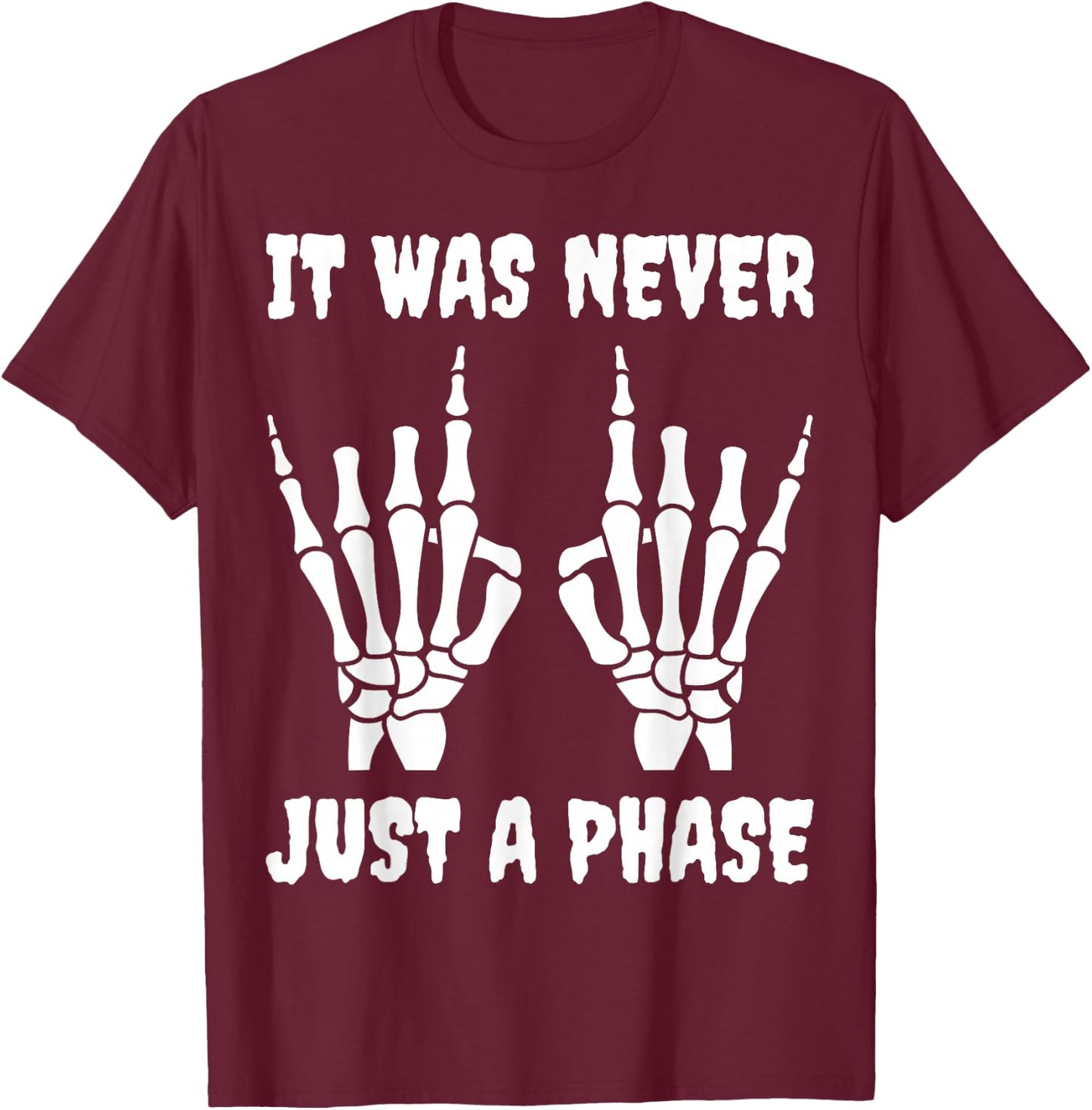 IT was Never JUST A Phase, Its A Lifestyle :Elder Still Emo T-Shirt - T-Shirt | Maroon