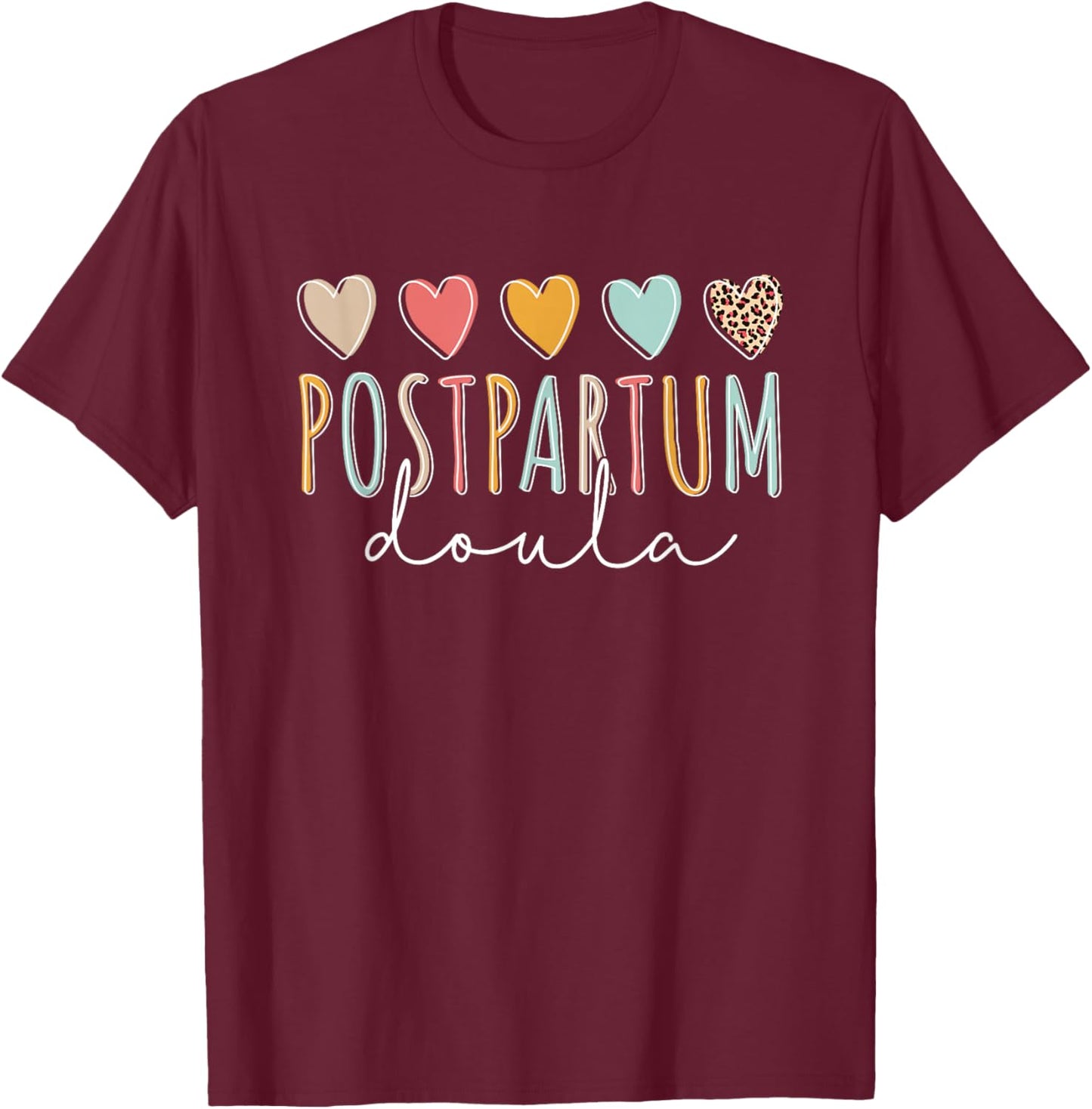 Postpartum Doula T-Shirt - T-Shirt | Maroon