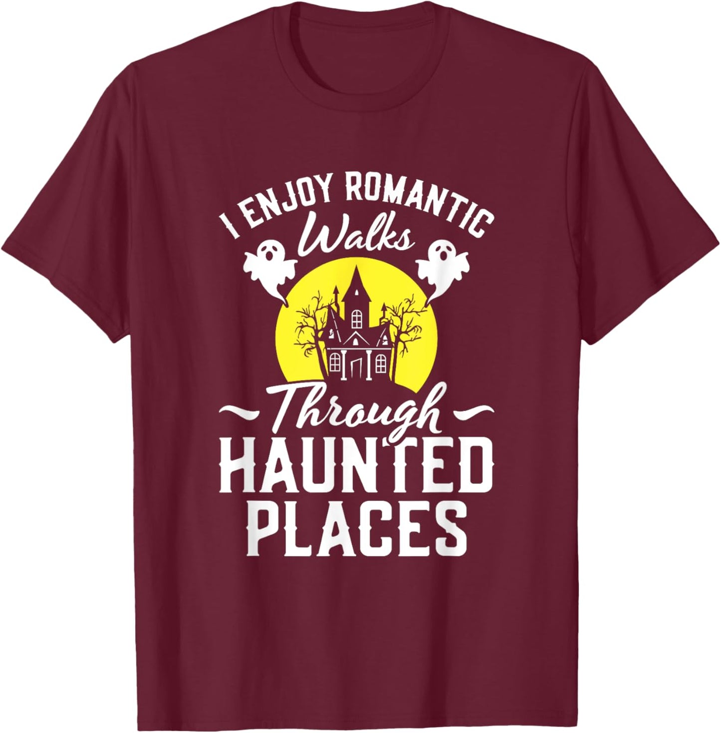 Halloween Paranormal Hunting Ghost Hunter Haunted Places T-Shirt - T-Shirt | Maroon