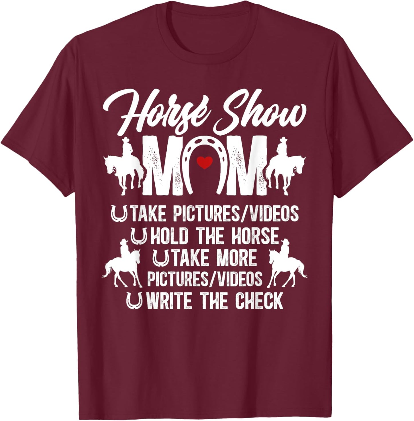 Horse Show Mom Definition Equestrian Mom Horse Show Mama T-Shirt - T-Shirt | Maroon
