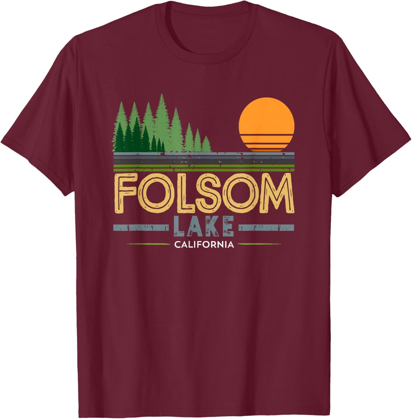 Vintage Folsom Lake California T-Shirt - T-Shirt | Maroon