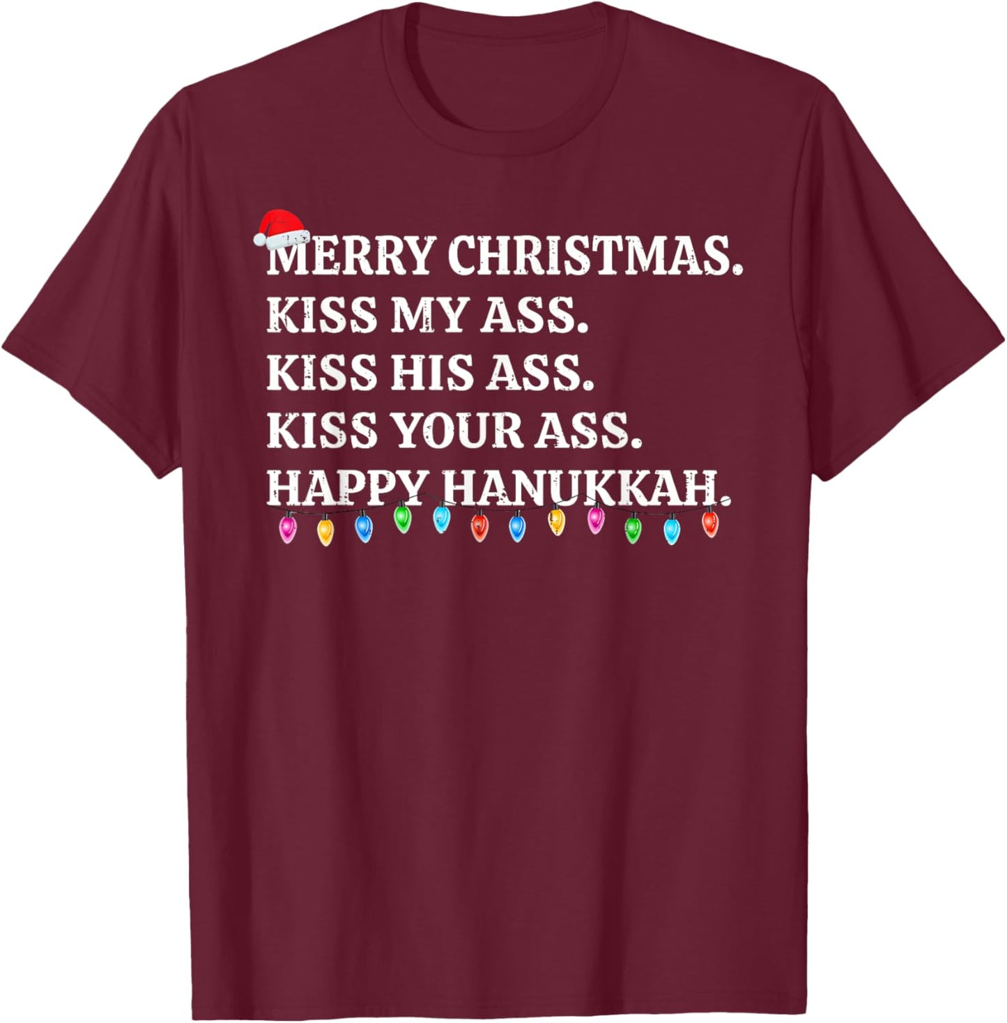 Merry Christmas Funny Kiss My Ass Xmas Men & Women -Adults Black Small Modern Short Sleeve Winter T-Shirt - T-Shirt | Maroon