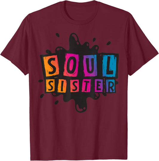 Soul Sister Vintage 70s Soul Music Funny Friendship T-Shirt - T-Shirt | Maroon