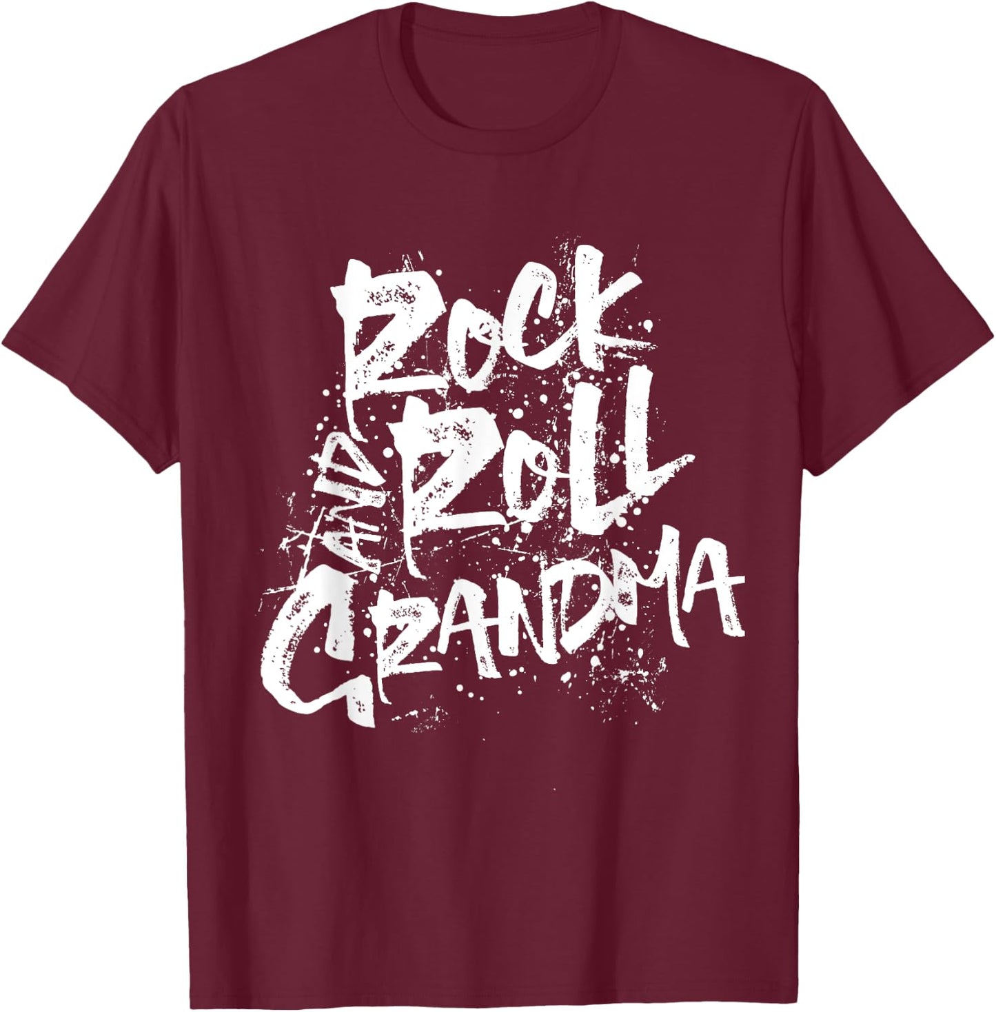 Rock And Roll Grandma Grunge Text Gift T-Shirt - T-Shirt | Maroon