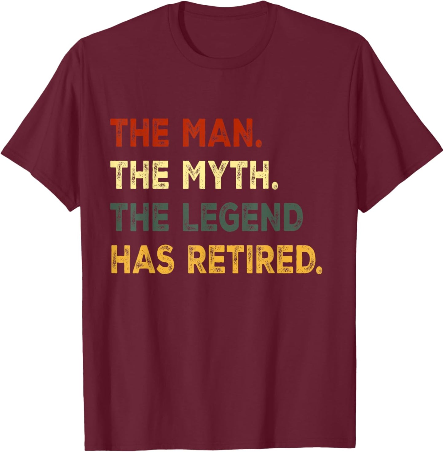 Retirement Retro Vintage Style Men The Legend Has Retired T-Shirt - T-Shirt | Maroon