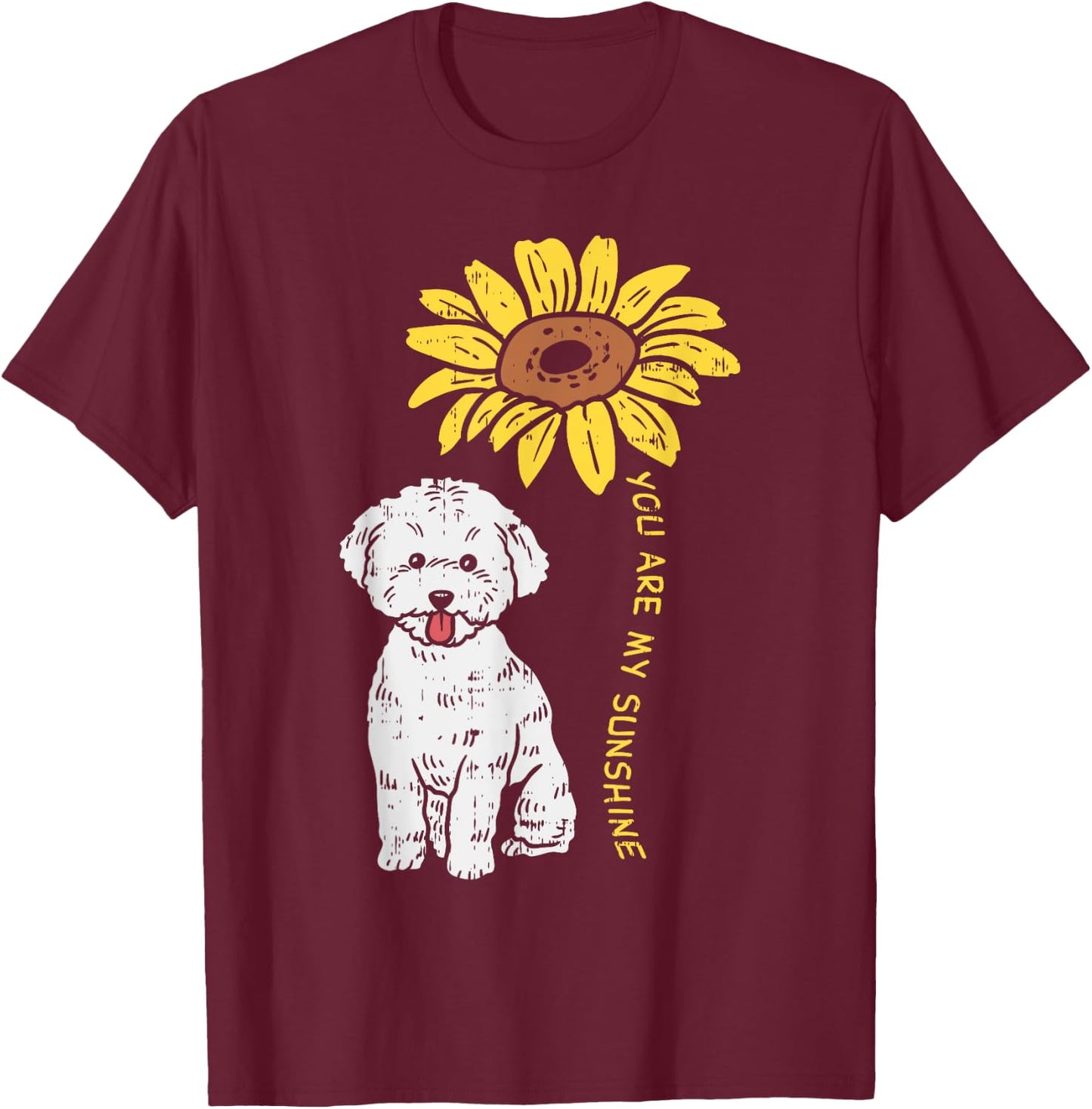 BoredKoalas You Are My Sunshine Bichon Frise Sunflower -Adults Kids Dog Lover T-Shirt - T-Shirt | Maroon
