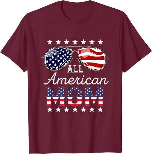 All American Mom 4th of July Sunglasses Family T-Shirt - T-Shirt | Maroon