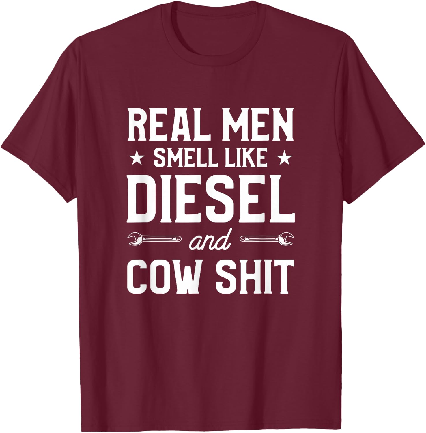 Real Men Smell Like Diesel And Cow Gift A Dairy Farmer T-Shirt - T-Shirt | Maroon
