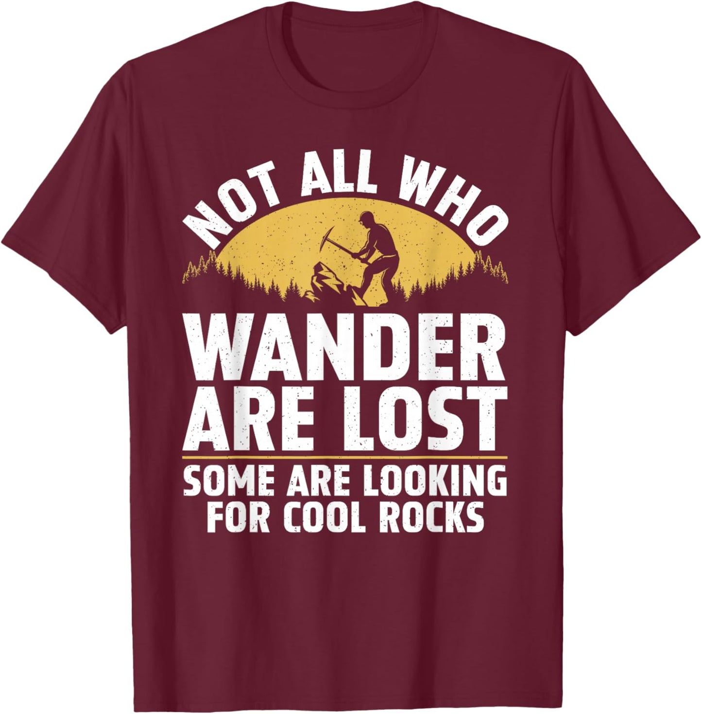 Rock Collecting Art Women Rockhound Rock Collector T-Shirt - T-Shirt | Maroon