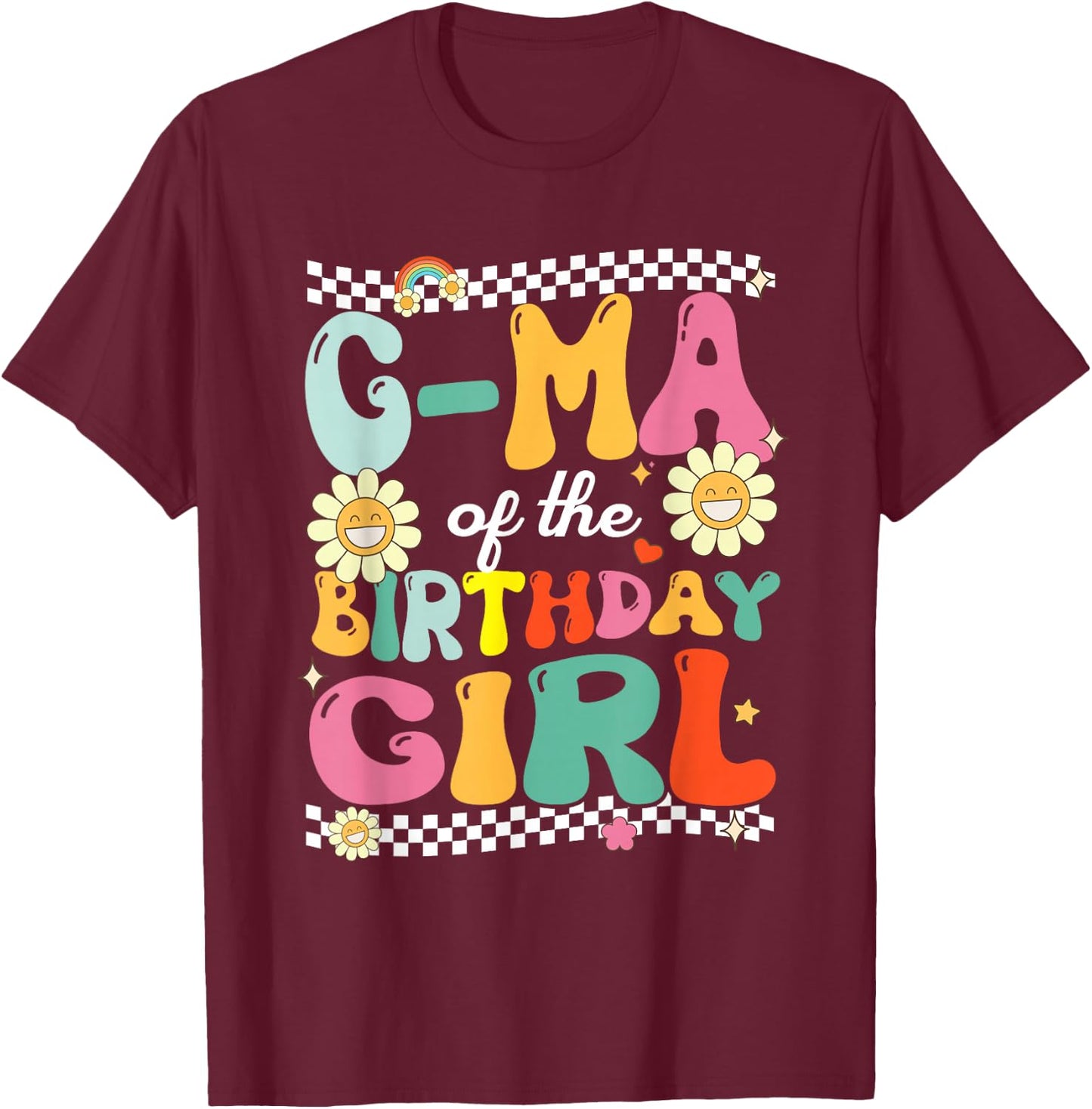 G Ma of The Birthday Girl Family Groovy Birthday Party T-Shirt - T-Shirt | Maroon