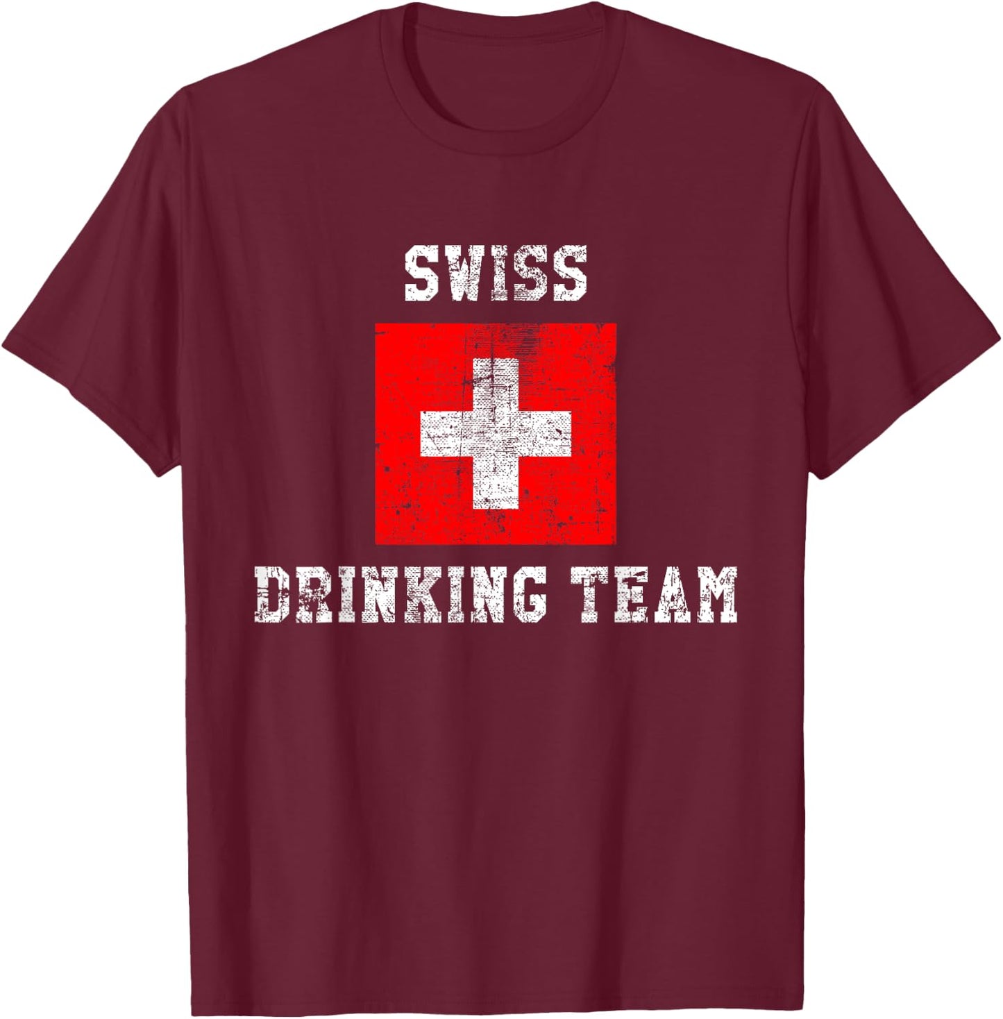 Swiss Drinking Team Funny National Pride Gift T-Shirt - T-Shirt | Maroon