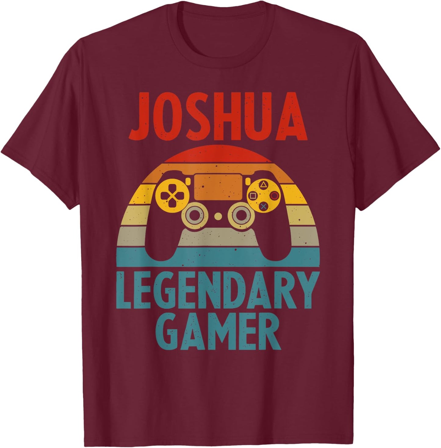 JOSHUA Gift Name Personalized Funny Gaming Geek Birthday T-Shirt - T-Shirt | Maroon
