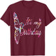 Its My Birthday Shirt, Birthday Shirts T-Shirt - T-Shirt | Maroon
