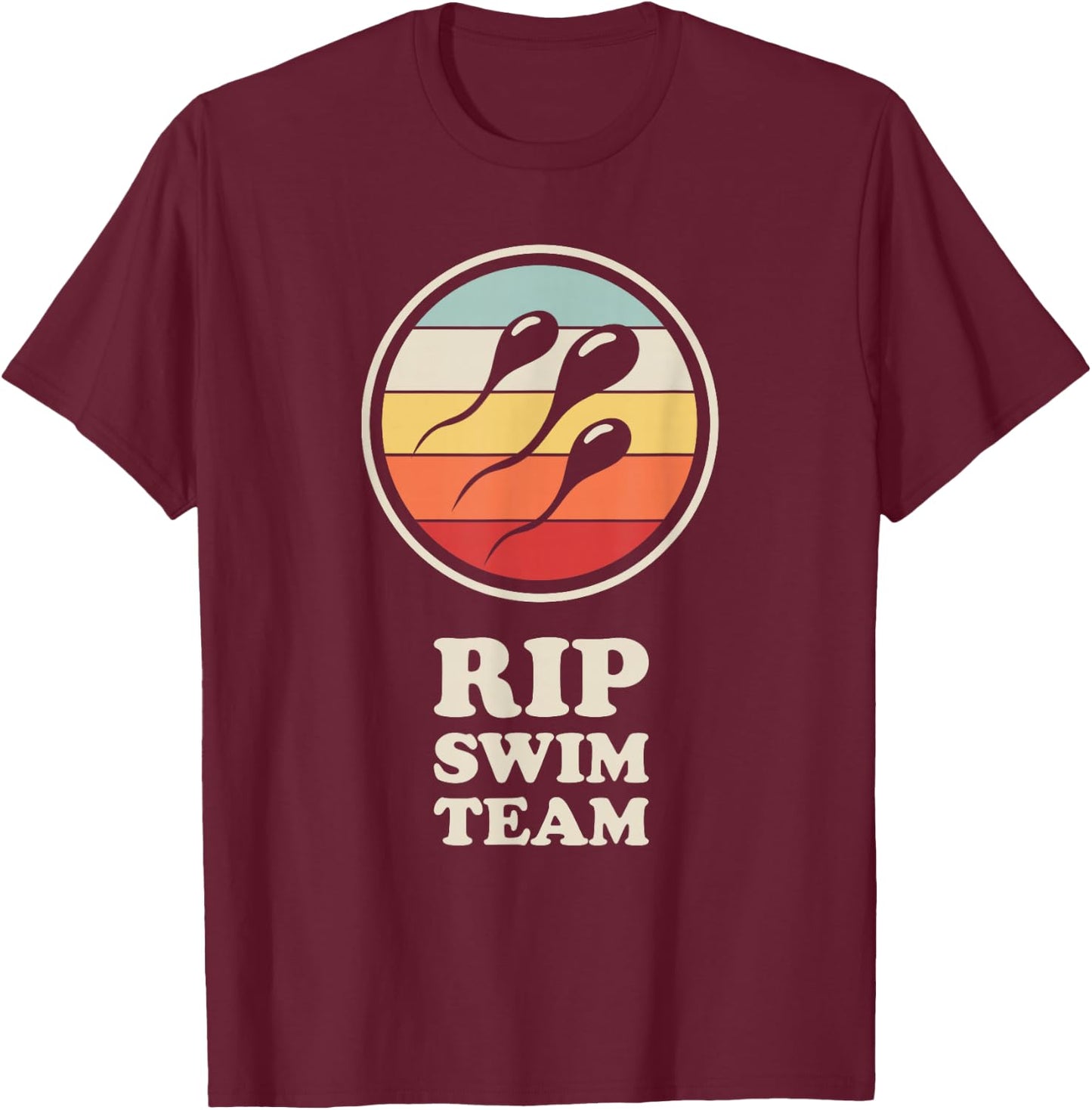 Funny Vasectomy Recovery Present "Swim Team" - Vasectomy T-Shirt - T-Shirt | Maroon