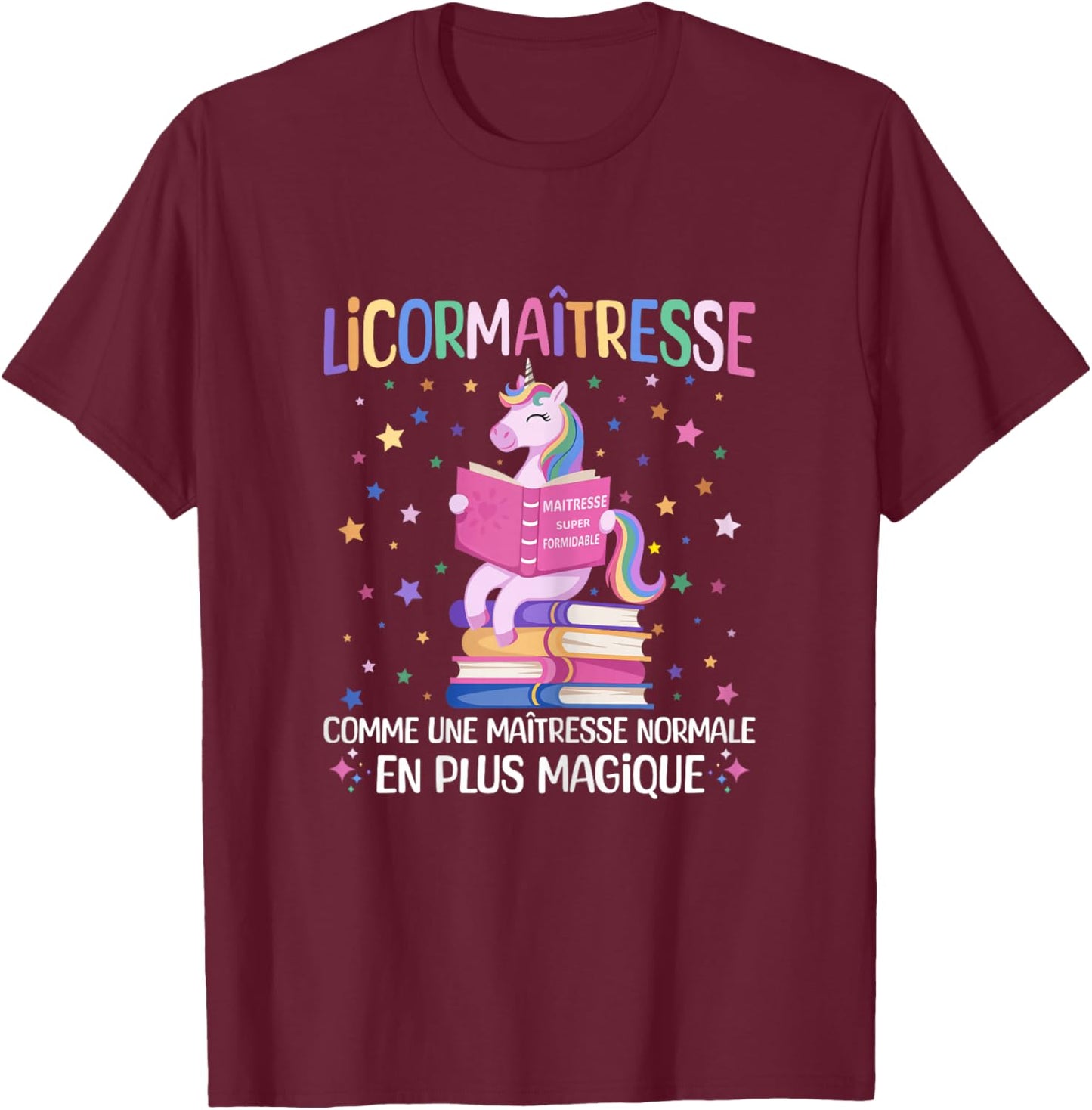 Licormaitresse Funny Maitresse Unicorn Teacher Gift T-Shirt - T-Shirt | Maroon