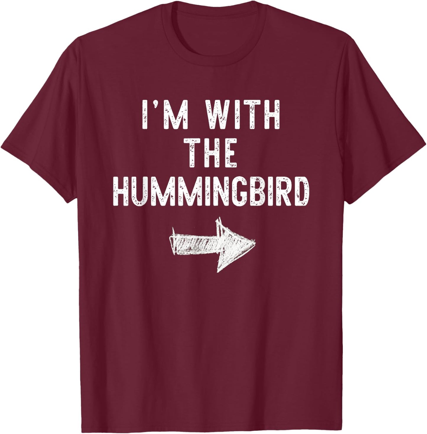 I'm With Hummingbird Costume Couple Halloween Humming-Bird T-Shirt - T-Shirt | Maroon