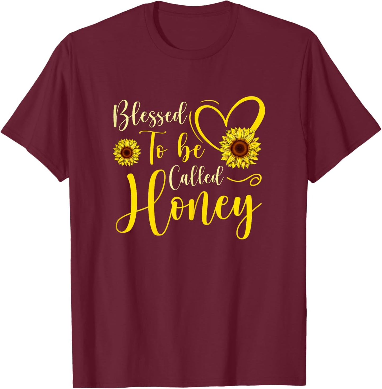 Blessed To Be Called Honey Cute Sunflower Mothers Day T-Shirt - T-Shirt | Maroon