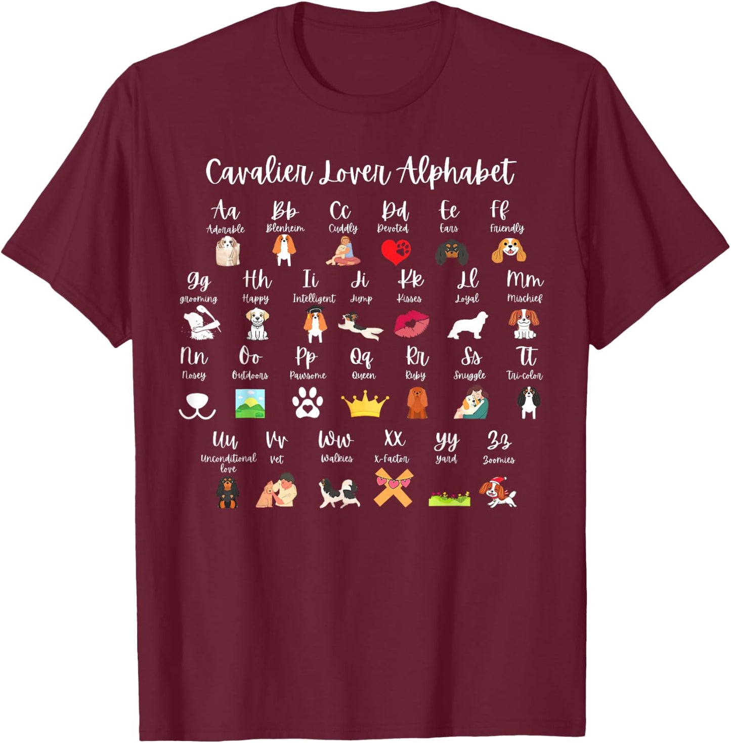 Funny Cavalier King Charles Spaniel Dog Cavalier Alphabet T-Shirt - T-Shirt | Maroon