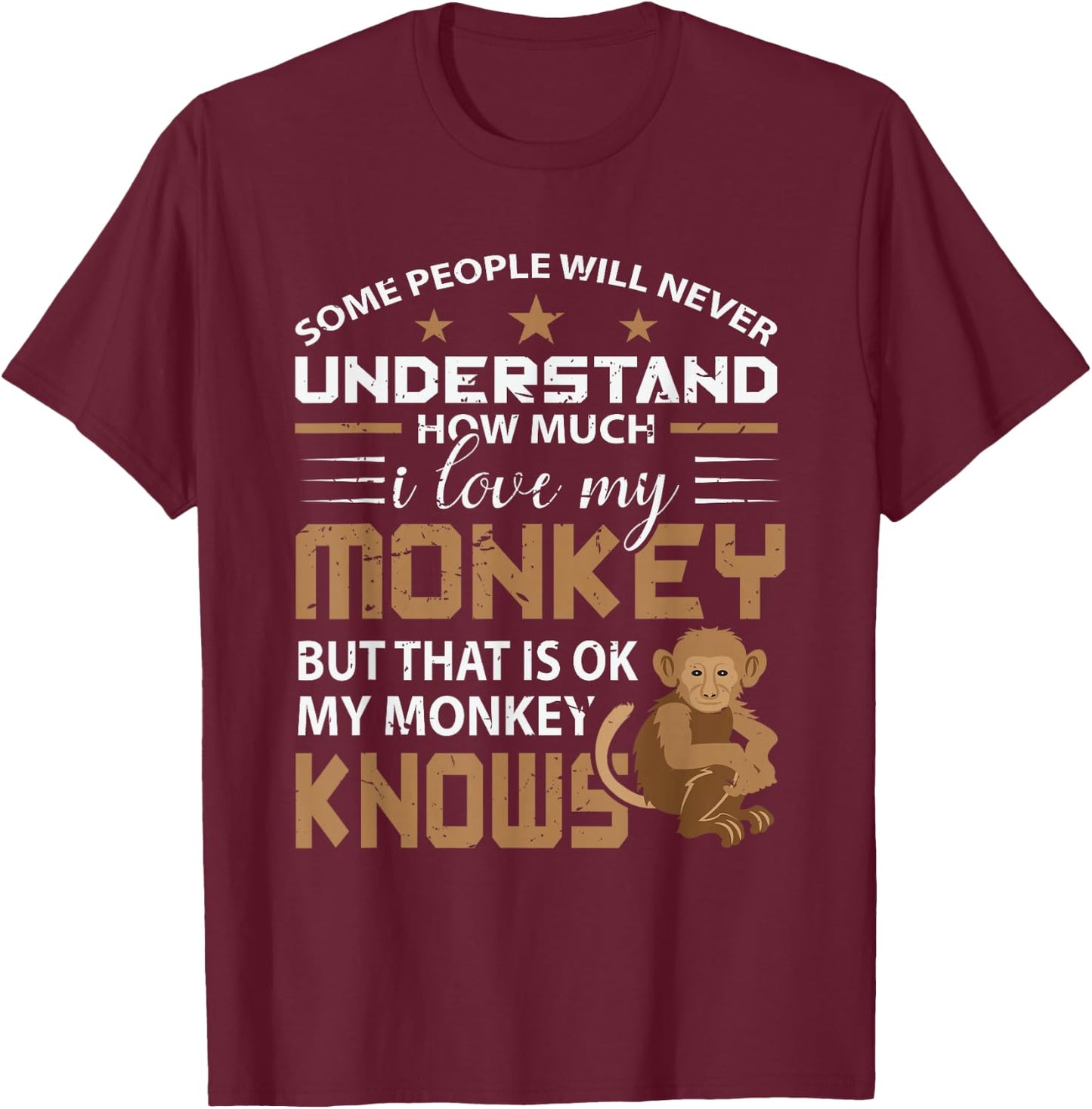 I Love My Monkey Animal Monkey Gift T-Shirt - T-Shirt | Maroon