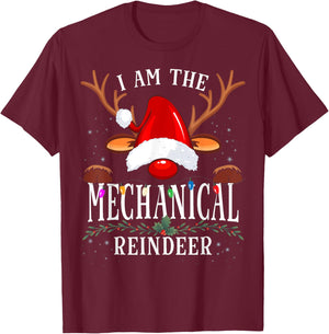 I Am The Mechanical Reindeer Christmas Family T-Shirt - T-Shirt | Maroon