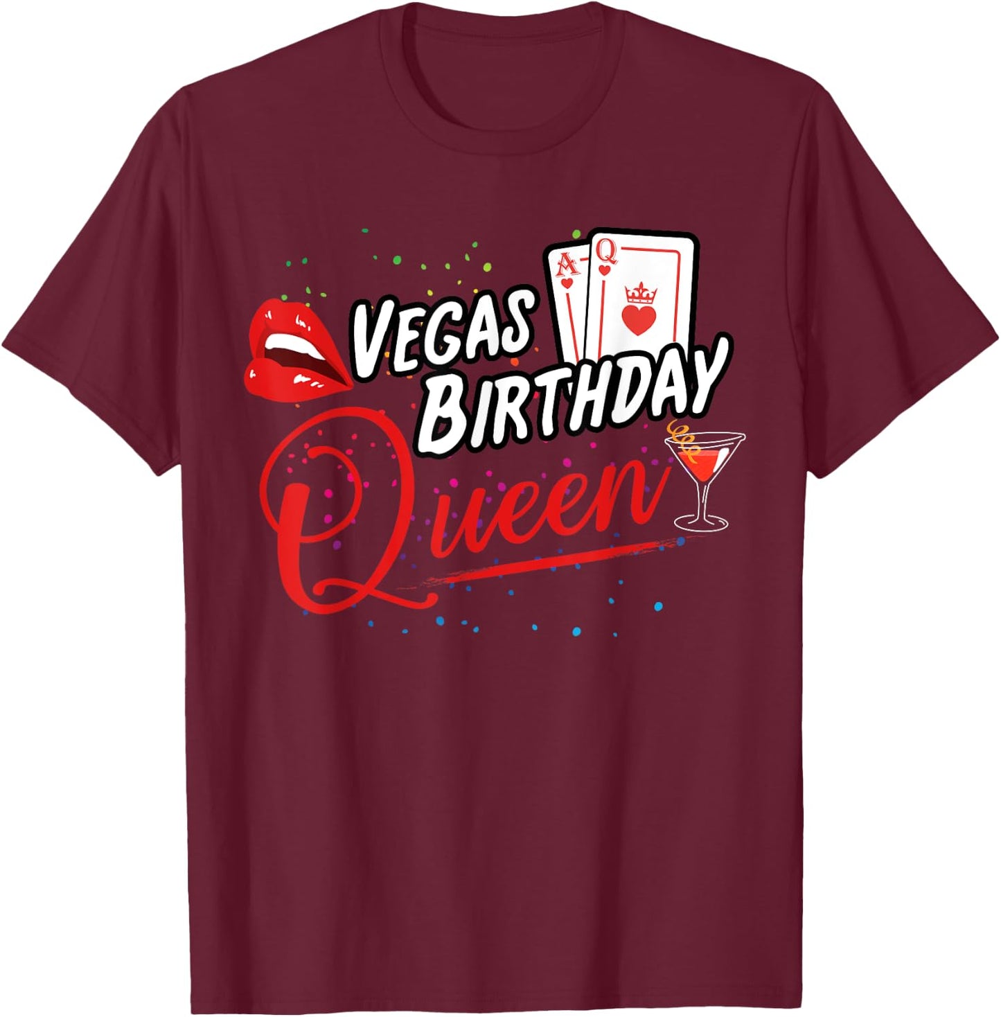 Vegas Birthday Queen Las Vegas Birthday Party T-Shirt - T-Shirt | Maroon