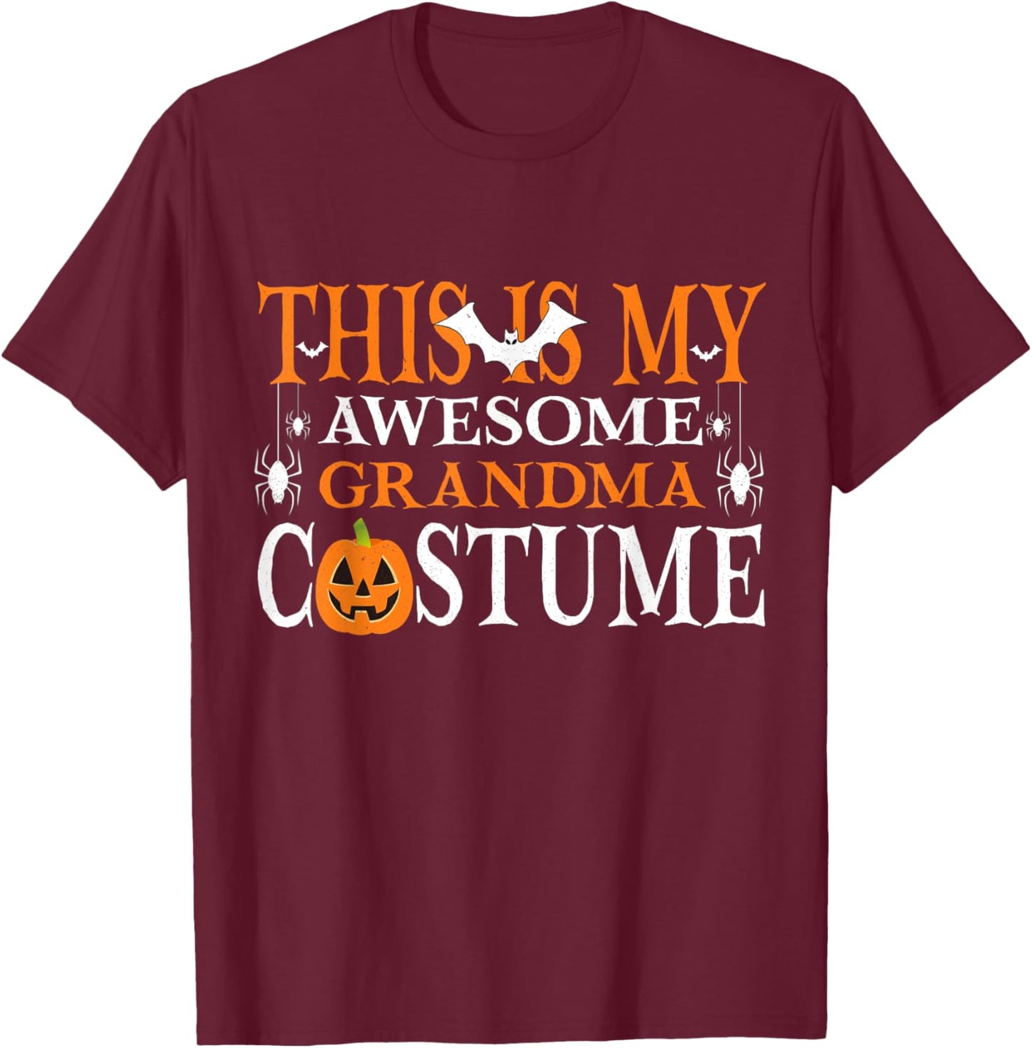 This Is My Awesome Grandma Costume Funny Halloween T-Shirt - T-Shirt | Maroon