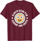Always Down For Shrimp And Grits - Shrimp And Grits T-Shirt - T-Shirt | Maroon