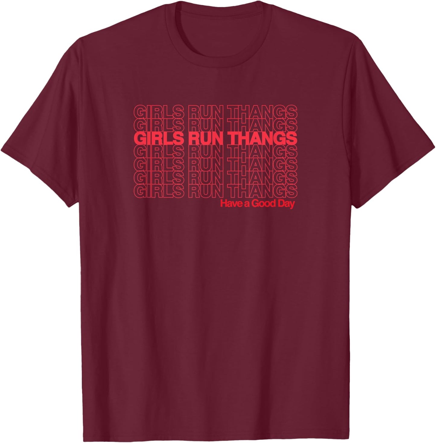 Stacked girls have a nice day T-Shirt - T-Shirt | Maroon