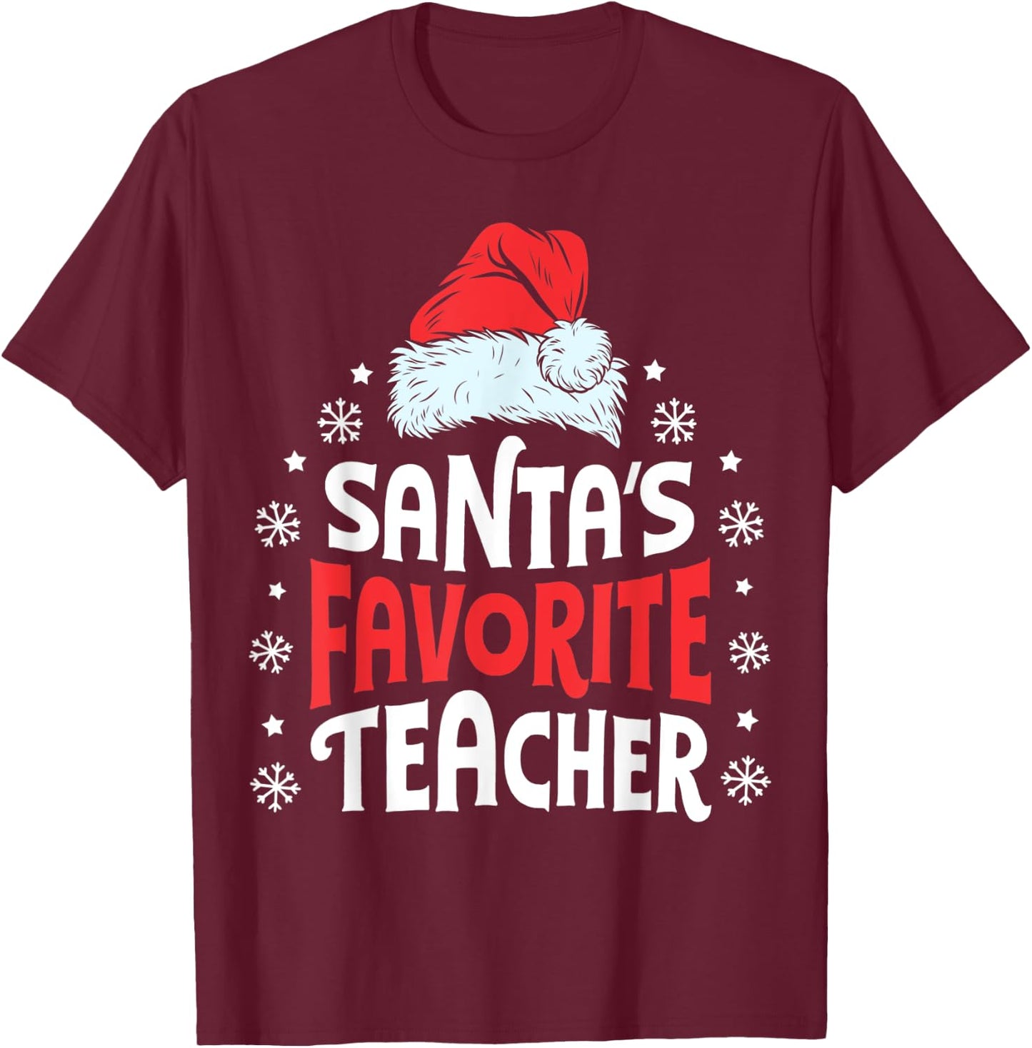 Santa's Favorite Teacher Christmas Women Men Santa Hat Xmas T-Shirt - T-Shirt | Maroon